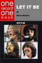 Recensione del libro “One Record One Book: Let it be” di Steve Matteo (Sublime Label)