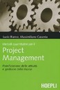 Recensione del libro “Metodi quantitativi per il Project Management” di Bianco e Caramia (Hoepli)