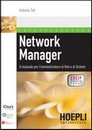 Recensione del libro “Network Manager” Antonio Teti (Hoepli)