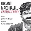 Recensione del libro a fumetti “Le piste dell’attentato” di Macchiavelli e Materazzo (Dario Flaccovio)