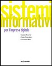 Recensione del libro “Sistemi informativi per l’impresa digitale” di Bracchi-Francalanci-Motta