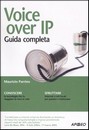 Recensione del libro “Voice over IP – Guida completa” di Maurizio Parrino (Apogeo)